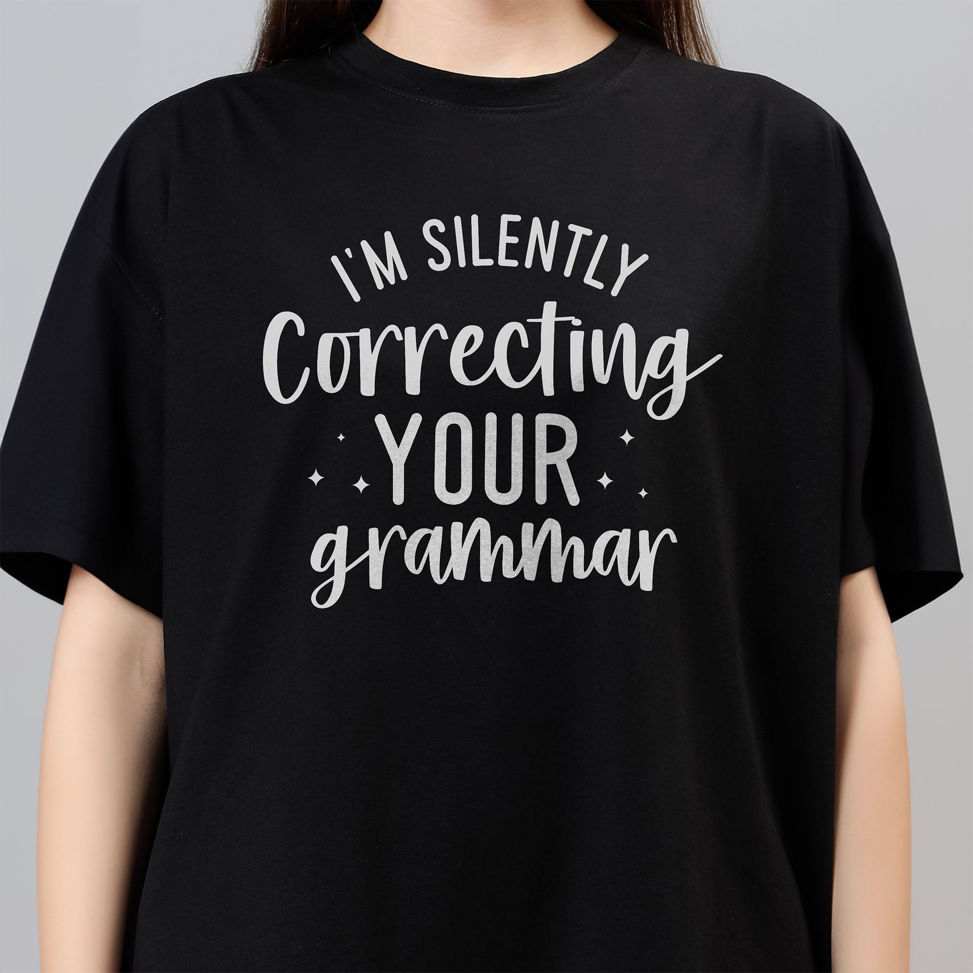 Im Silently Correcting Your Grammar - Black Women's Oversized Tshirt