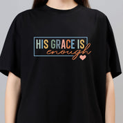 His Grace Is Enough - Black Women's Oversized Tshirt