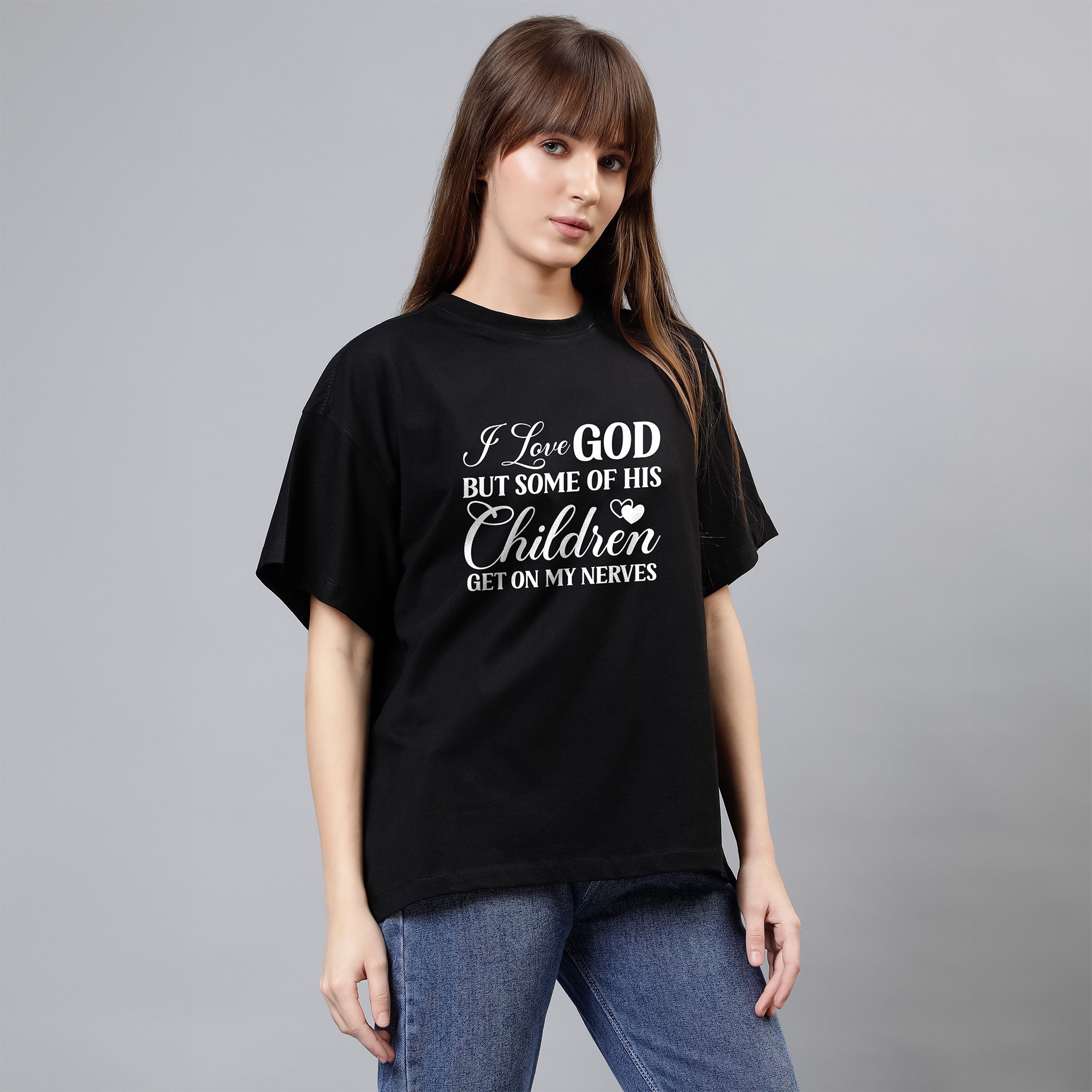 I Love God But Some Of His Children Get On My Nerves - Black Women's Oversized Tshirt